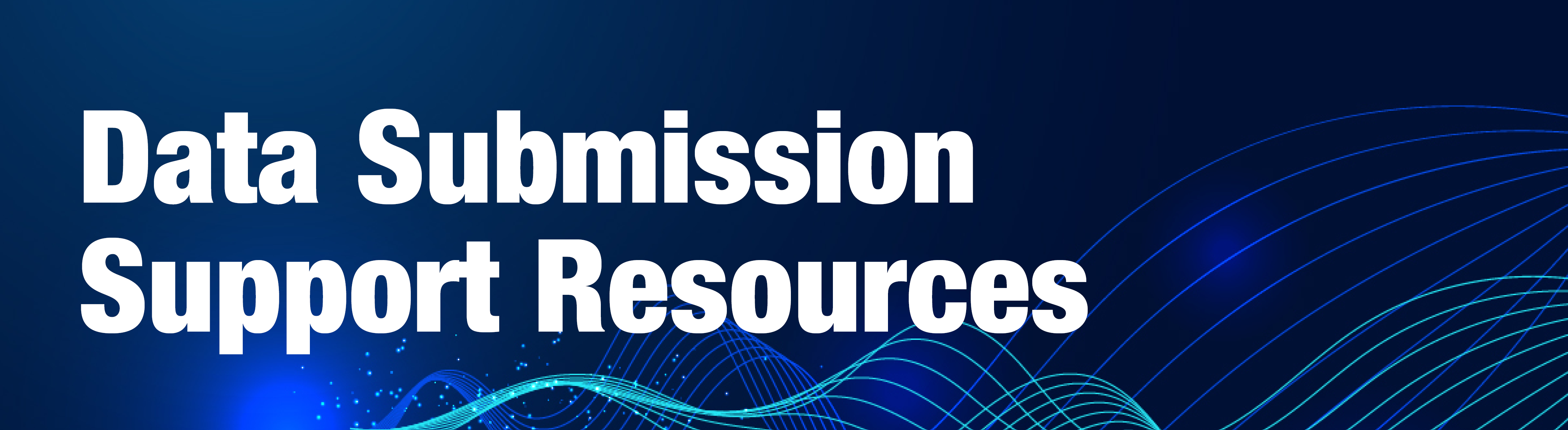 Data Submission Support Resources_Web Header.png